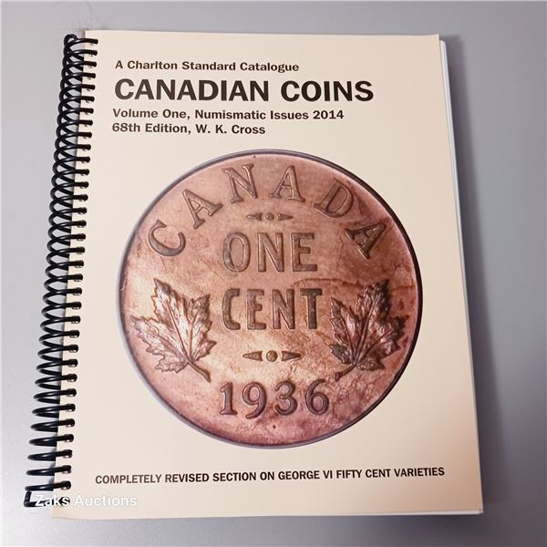 A Charlton Standard Catalogue - Canadian Coins - Volume One, Numismatic Issues 2014 - 68th Edition