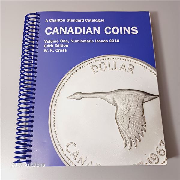 A Charlton Standard Catalogue - Canadian Coins - Volume One, Numismatic Issues 2010 - 64th Edition