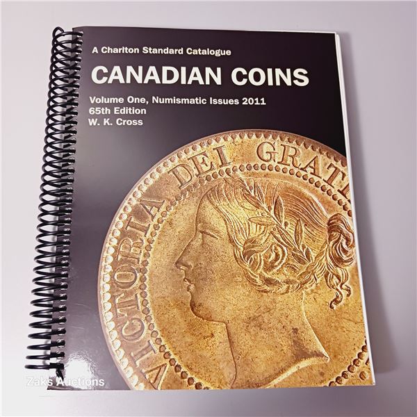 A Charlton Standard Catalogue - Canadian Coins - Volume One, Numismatic Issues 2011 - 65th Edition