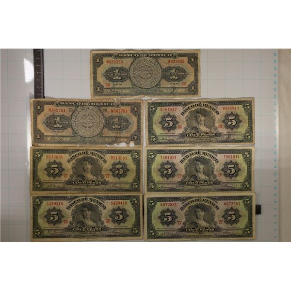 7-MEXICO BILLS: 2-ONE PESOS (TOUGHER) & 5-5 PESOS-