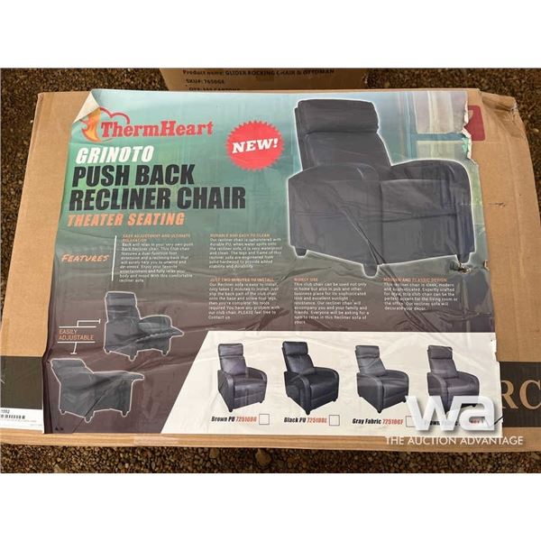 (UNUSED) PUSH BACK RECLINER CHAIR