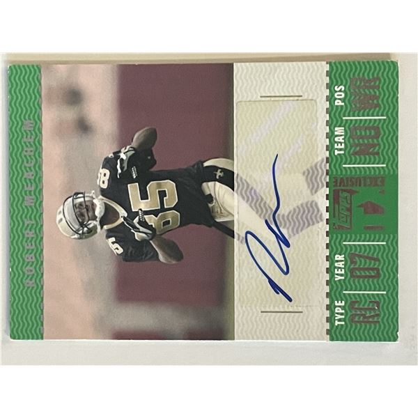 Robert Meachem signed 2007 Topps TX Exclusive #RM trading card