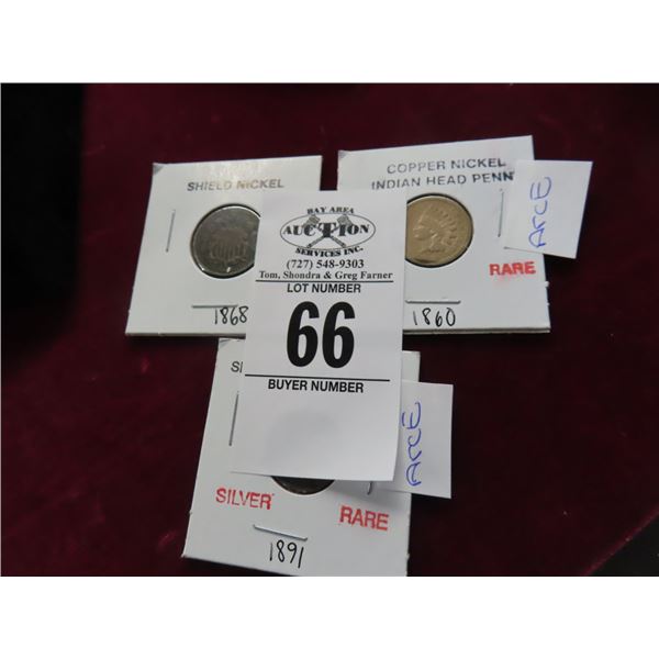 Shield Nickel, Copper Penny, Seated Dime - Rare