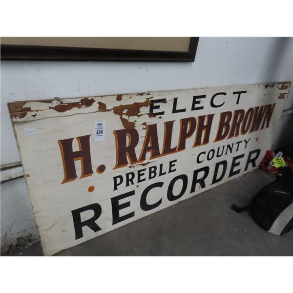Ralph Brown County Recorder Political Sign