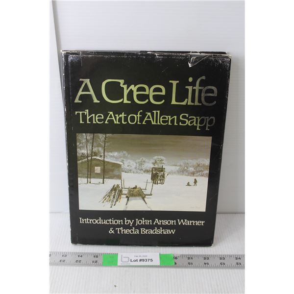 A Cree Life: The Art of Allen Sapp Book