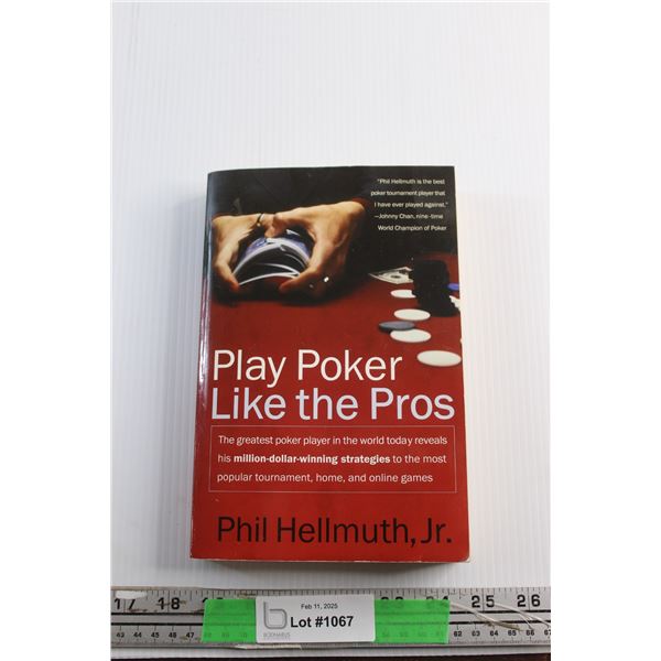 Play Poker Like The Pros Book by Phil Hellmuth Jr
