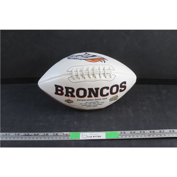 Authographed Broncos Football - Authenticity Not Guaranteed