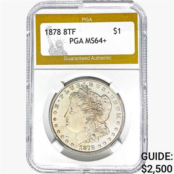 1878 8TF Morgan Silver Dollar PGA MS64+