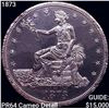 Image 1 : 1873 Silver Trade Dollar GEM PROOF Cameo
