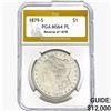 1879-S REV 78 Morgan Silver Dollar PGA MS64 PL