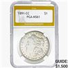 1891-CC Morgan Silver Dollar PGA MS61