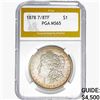 1878 7/8TF Morgan Silver Dollar PGA MS65