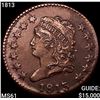 Image 1 : 1813 Classic Head Large Cent UNCIRCULATED