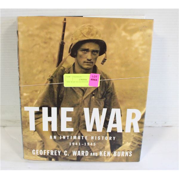 THE WAR AN INTIMATE HISTORY