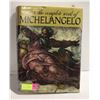 Image 1 : HARDCOVER ART BOOK- WORKS OF MICHELANGELO