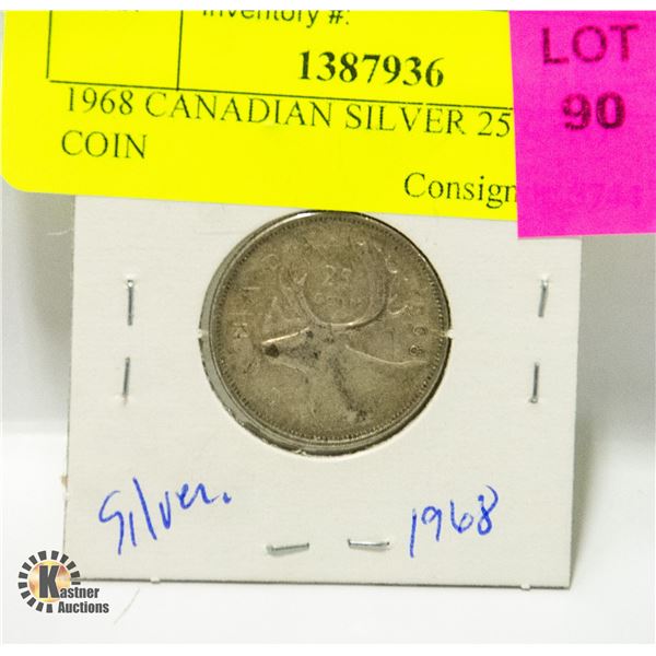 1968 CANADIAN SILVER 25 CENT COIN