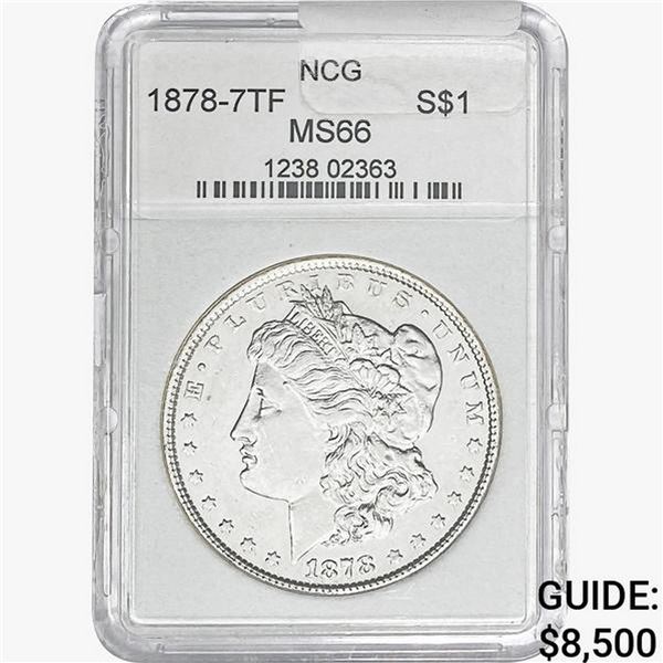 1878 7TF Morgan Silver Dollar NCG MS66