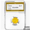 Image 1 : 1915 $2.50 Gold Quarter Eagle PGA MS66