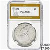 1872 Seated Liberty Dollar PGA MS63