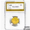 Image 1 : 1882 $5 Gold Half Eagle PGA MS65+