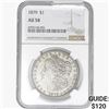 Image 1 : 1879 Morgan Silver Dollar NGC AU58