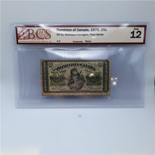 BCS Graded Fine 12 1870 Dominion of Canada 25 Cent Banknote