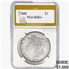 Image 1 : 1880 Morgan Silver Dollar PGA MS65+