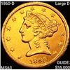 Image 1 : 1860-D Large D $5 Gold Half Eagle CHOICE BU