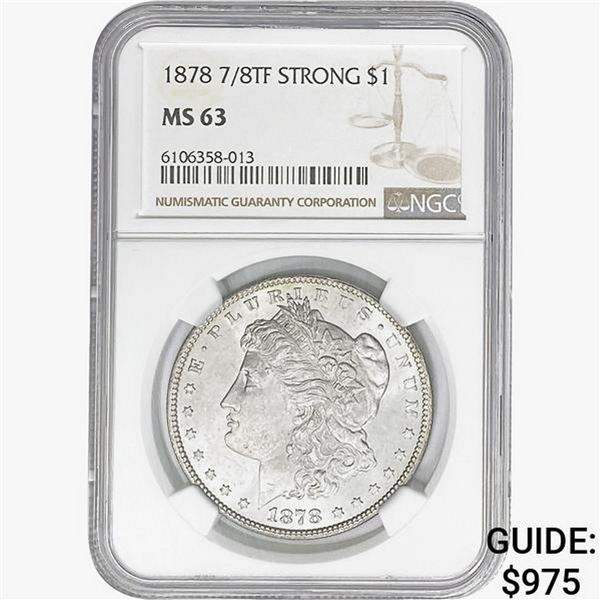 1878 7/8TF Morgan Silver Dollar NGC MS63