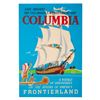 Image 1 : A Sailing Ship Columbia Attraction Poster.