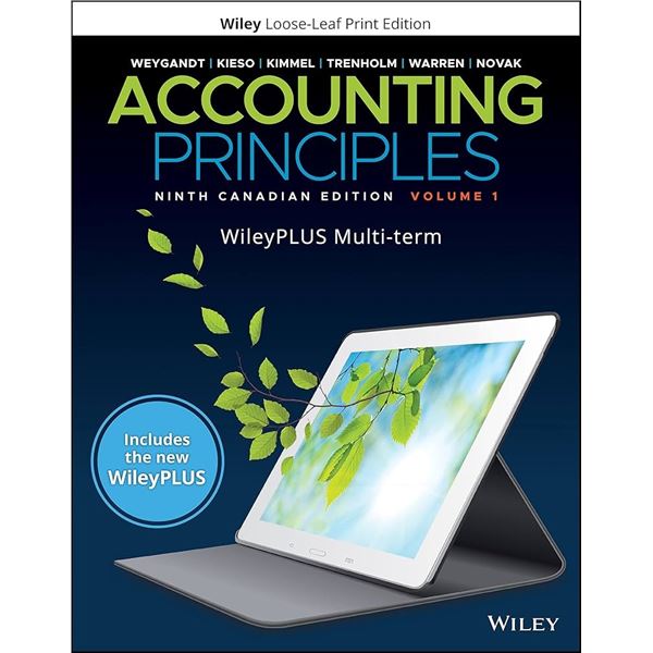 NEW ACCOUNTING PRINCIPLES 9TH EDITION VOLUME 1