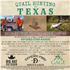 Image 3 : Texas Quail Hunt Package – 2 Hunters, 2 nights lodging, 3 hunting sessions