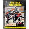 Image 1 : Pro Hockey Experience "Of Sticks & Pucks" Hardcover Book