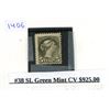 Image 1 : #38 SL Green Mint CV $925.00 Stamp.