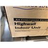 Image 2 : AMERISTAR HIGHWALL INDOOR AIR CONDITIONING SYSTEM (REQUIRES OUTDOOR UNIT)