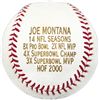 Image 2 : JOE MONTANA SIGNED CAREER BASEBALL 64/500 (BECKETT COA)