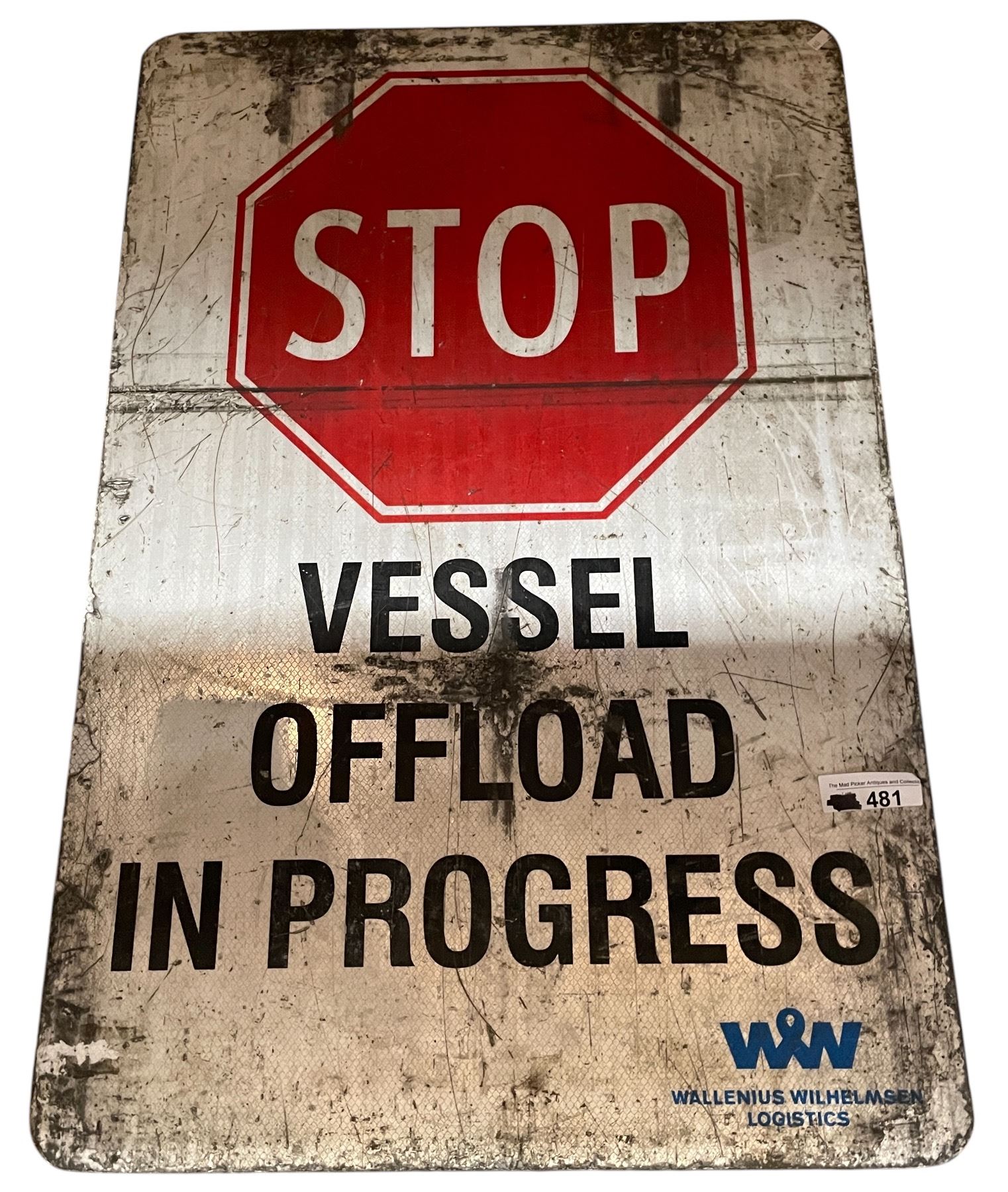 Metal STOP Vessel Offload In Progress Sign