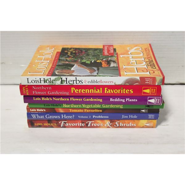 LOIS HOLE GARDENING BOOKS- LOT OF 7