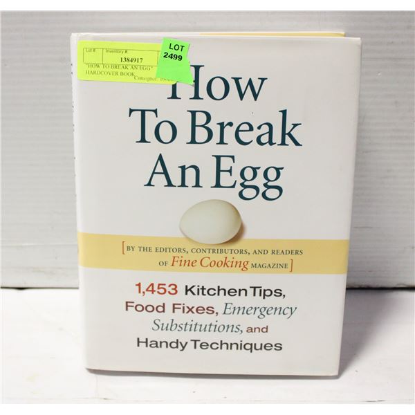 "HOW TO BREAK AN EGG" HARDCOVER BOOK