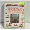 Image 1 : "ILLUSTRATED GUIDE TO MUSHROOMS" HARDCOVER