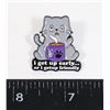 Image 1 : NEW FUNNY CAT LAPEL PIN. I GET UP EARLY OR I GET
