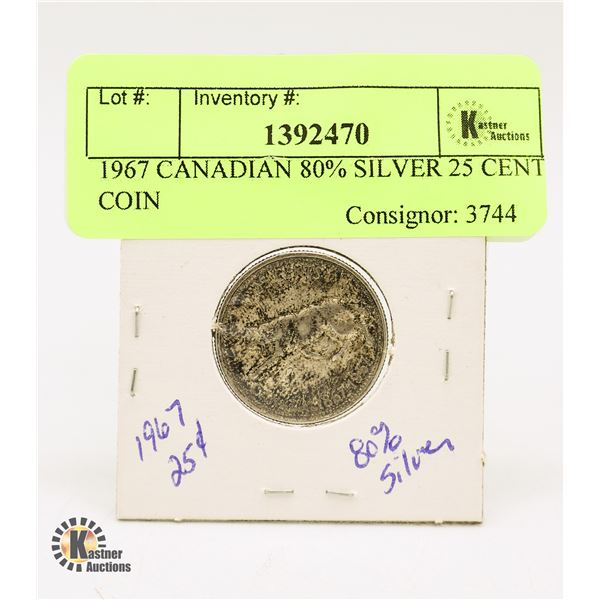 1967 CANADIAN 80% SILVER 25 CENT COIN