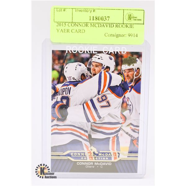 2015 CONNOR MCDAVID ROOKIE YEAR CARD
