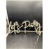 Image 1 : Let’s Party LED Neon Light Sign