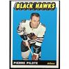 Image 1 : 1965-66 O-PEE-CHEE PIERRE PILOTE (HOF)