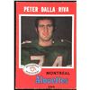 Image 1 : 1971 O-PEE-CHEE PETER DALLA RIVA (HOF)