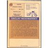 Image 2 : 1974-75 O-PEE-CHEE WHA VACLAV NEDOMANSKY (HOF) ROOKIE CARD