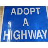 Image 2 : Adpot a highway sign 23.5"x23.5"