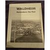Image 1 : Waldheim Remembers the Past, Saskatchewan history book.  Printed in 1981.  470 pages