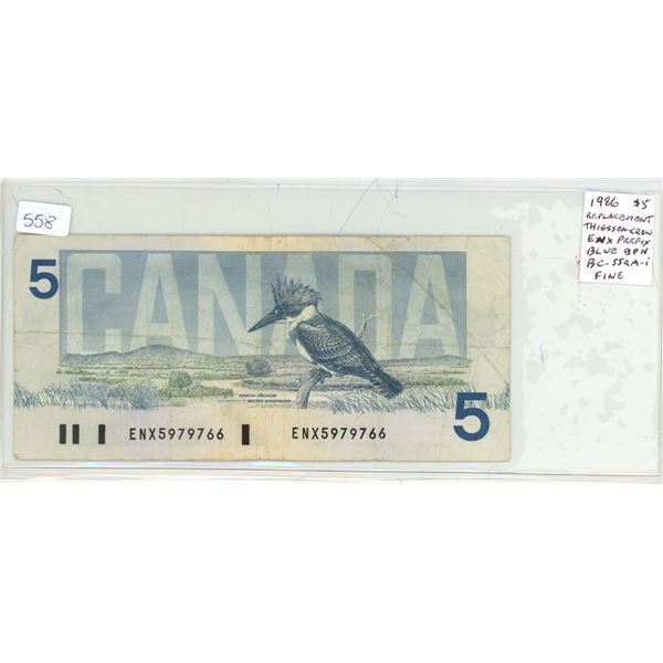 1986 $5 Replacement note. Thiessen-Crow signatures. ENX Replacement Prefix with Blue Back Position N